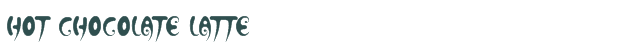 Hot Chocolate Latte font download (truetype) preview image
