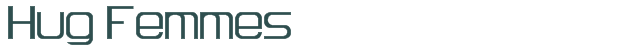 Hug Femmes font download (truetype) preview image