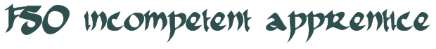 FSO incompetent apprentice font download (truetype) preview image