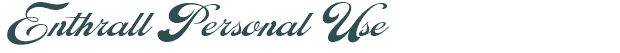 Font Preview Image for Enthrall Personal Use