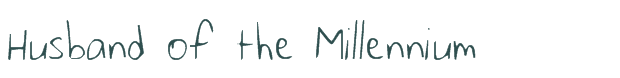 Font Preview Image for Husband of the Millennium