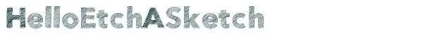 Font Preview Image for HelloEtchASketch