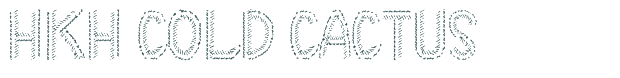 Font Preview Image for HKH Cold Cactus