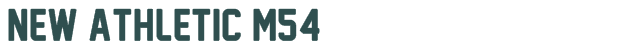 Font Preview Image for New Athletic M54