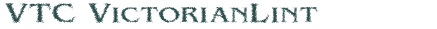 Font Preview Image for VTC VictorianLint