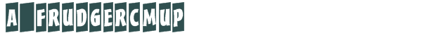 Font Preview Image for a_FrudgerCmUp