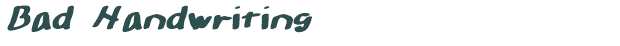 Font Preview Image for Bad Handwriting