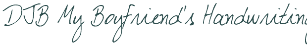 Font Preview Image for DJB My Boyfriend's Handwriting