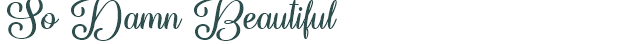 Font Preview Image for So Damn Beautiful