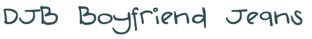 Font Preview Image for DJB Boyfriend Jeans