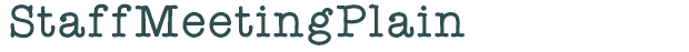 Font Preview Image for StaffMeetingPlain