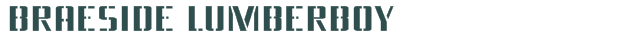 Font Preview Image for Braeside Lumberboy