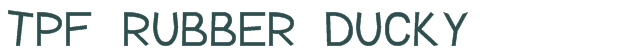 Font Preview Image for TPF Rubber Ducky