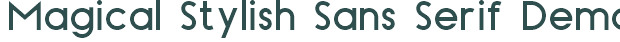 Font Preview Image for Magical Stylish Sans Serif Demo