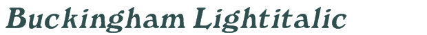 Font Preview Image for Buckingham Lightitalic