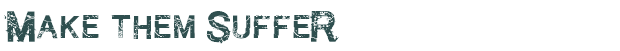 Font Preview Image for Make them SuffeR