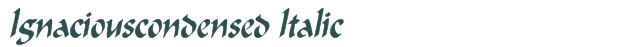 Font Preview Image for Ignaciouscondensed Italic