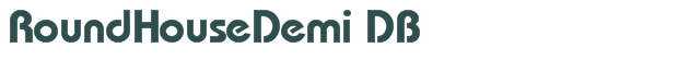 Font Preview Image for RoundHouseDemi DB